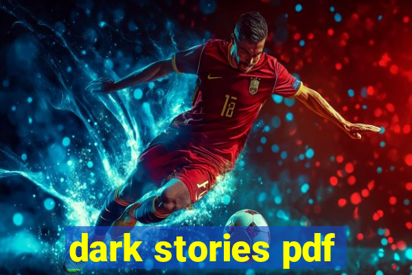 dark stories pdf